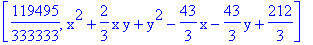 [119495/333333, x^2+2/3*x*y+y^2-43/3*x-43/3*y+212/3]